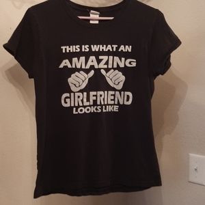 "This Is What An Amazing Girlfriend Looks Like" Shirt